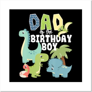 Dinosaurs Theme Birthday Dad Of The Birthday Boy Dinosaur Posters and Art